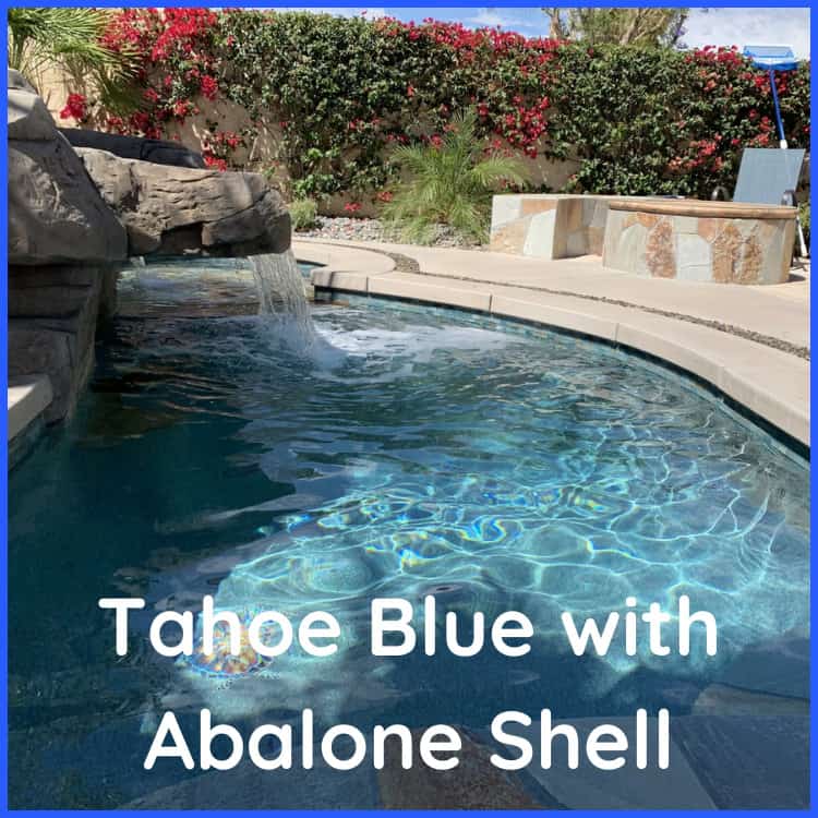 Tahoe Blue pool with added abalone shell